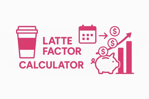 Latte Factor Calculator