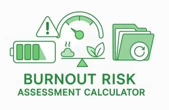 Burnout Risk Assessment Calculator