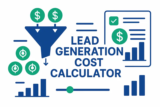 Lead Generation Cost Calculator